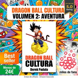 Dragon Ball Cultura Volumen 2 – Aventura de Son Goku