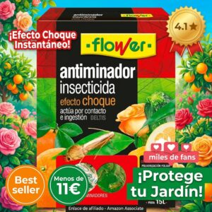 Insecticida Antiminador Flower contra Plagas de Jardín