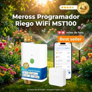 Meross MST100: Programador Riego WiFi con Contador de Agua